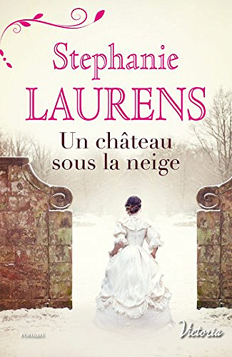 Un château sous la neige (2017) - Stephanie Laurens