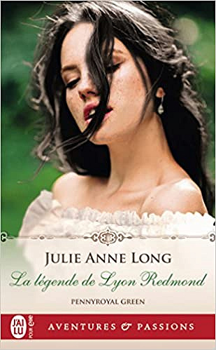 Pennyroyal Green, Tome 11 : La légende de Lyon Redmond (2017) - Julie Anne Long