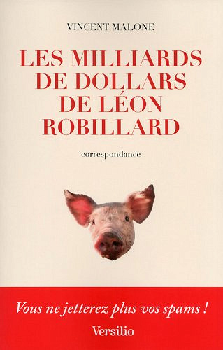Les milliards de dollars - Léon Robillard
