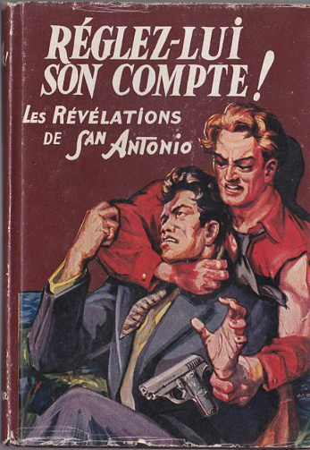 Réglez-lui son compte! - San-Antonio - 1949