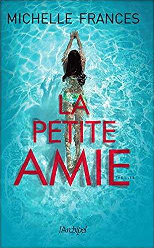 La petite amie (2017) - Michelle Frances