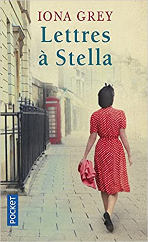 Lettres à Stella - Iona Grey (Rentrée Littérature 2017)