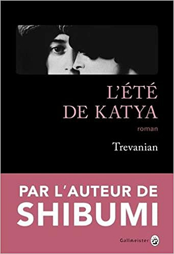 L’été de Katya - Trevanian (2017)