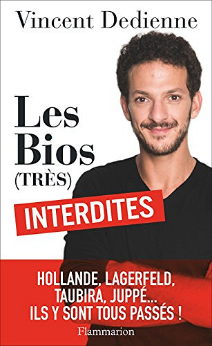 Les Bios (très) interdites - Vincent Dedienne (2016)