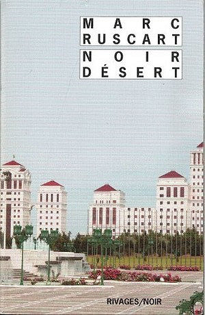 Noir désert - Marc Ruscat