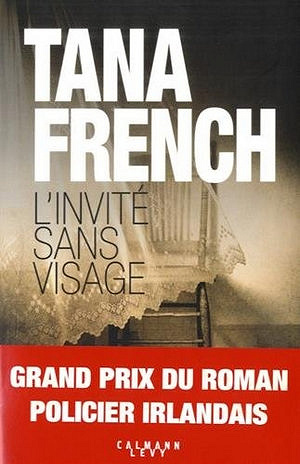 L’invité sans visage - Tana French