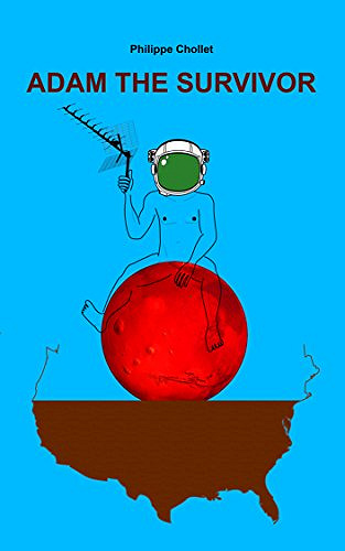 Philippe Chollet – Adam the Survivor (2017)