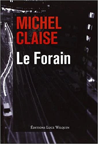 Le Forain - Claise Michel