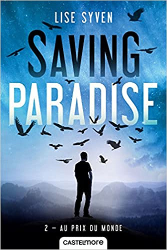 Saving Paradise T2 : Au prix du monde (2017) - Lise Syven