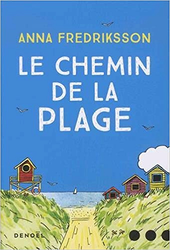 Le Chemin de la plage (2017) - Anna Fredriksson