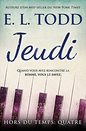 Hors du temps T4 : Jeudi (2017) - E. L. Todd