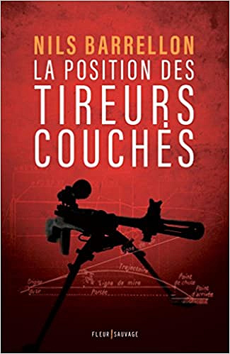 La position des tireurs couchés - Nils Barrelon