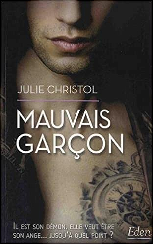 Mauvais garçon (2017) - Julie Christol