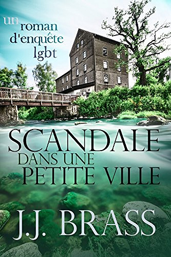 Scandale dans une petite ville (2017) - JJ Brass