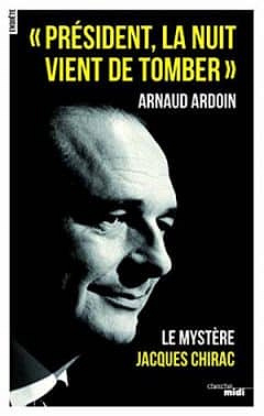 Président, la nuit vient de tomber - Arnaud Ardoin (2017)