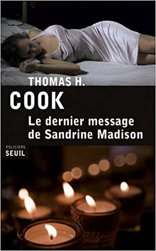 Le dernier message de Sandrine Madison - Cook Thomas H. et Philippe Loubat-Delranc