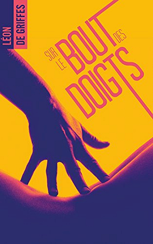 Léon De griffes – Sur le bout des doigts (2017)