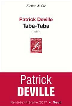 Patrick Deville – Taba-Taba (2017)