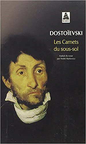 Les Carnets du sous-sol - Fedor Mikhaïlovitch Dostoïevski