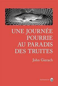 Une journée pourrie au paradis des truites (2017)