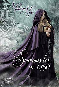 Souviens-toi… en 1450 de Valérie Mas