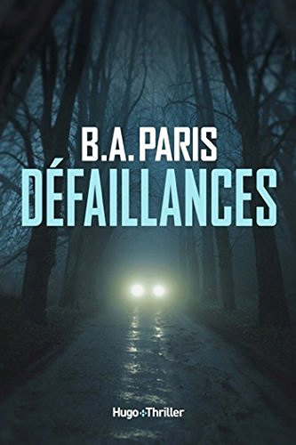 Défaillances - B.A. Paris (2018)