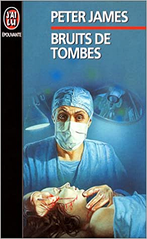 Bruits de tombes - Peter James