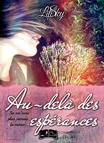 Au-delà des espérance (2017) - Lili Sky