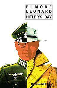 Hitler’s day - Elmore Leonard