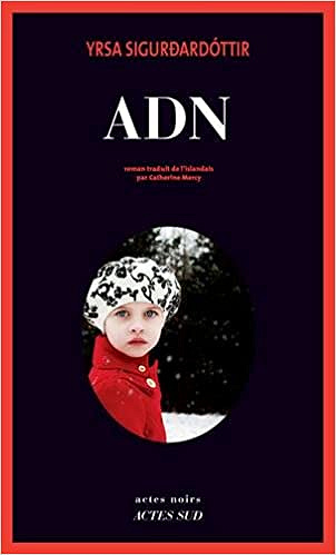 ADN - Yrsa Sigurdardóttir (2018)