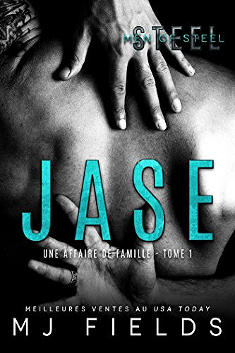 Jase: Une affaire de famille - Tome 1 (2017) - MJ Fields