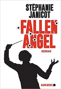 Fallen Angel - Stéphanie Janicoty