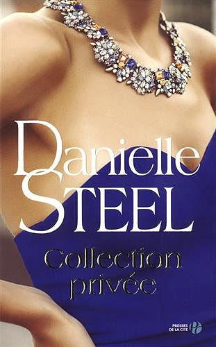 Collection privée - Danielle Steel (2018)