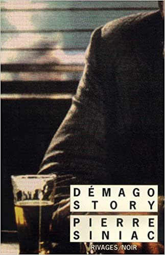 Demago story - Pierre Siniac