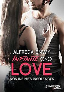 Nos infinies insolences: Infinite Love, T2 - Alfreda Enwy (2017)