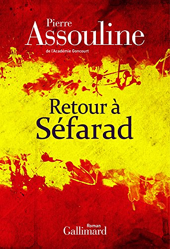 Retour à Séfarad - Pierre Assouline (2018)