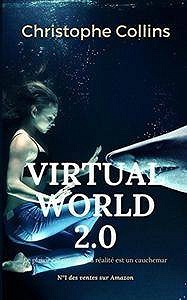 Virtual World 2.0 - Christophe Collins (2018)