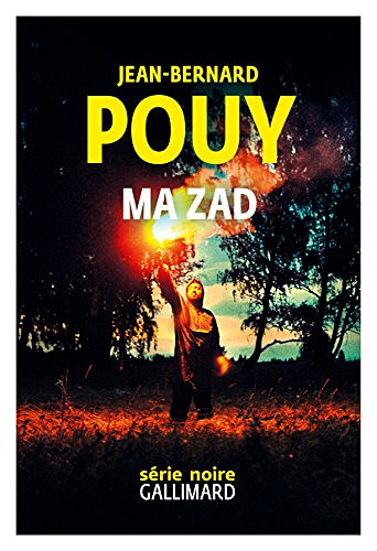 Ma Zad - Jean-Bernard Pouy (2018)