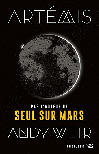 Artémis - Andy Weir (2018)