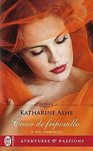 Le Duc diabolique (Tome 1) - Cœur de fripouille - de Katharine Ashe et Elisabeth Luc (2018)