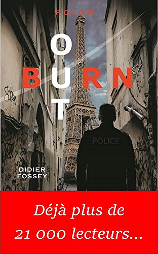 Didier Fossey - Burn-out (2017)