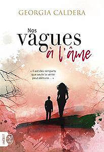 Nos vagues à l’âme