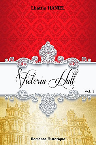 Victoria Hall - Volume 1 6 Lhattie HANIEL (2018)