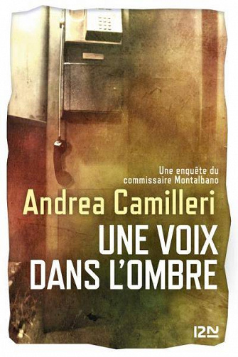 Andrea CAMILLERI - Une voix dans l’ombre