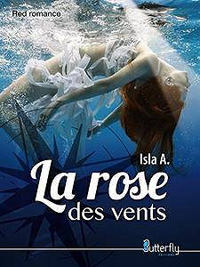 La rose des vents (Red Romance)Isla A. (2018)