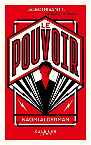 Le pouvoir - Naomi Alderman (2018)