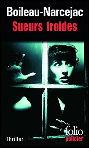 Sueurs froides - Boileau-Narcejac