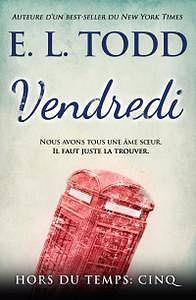E. L. Todd - Vendredi (2018)