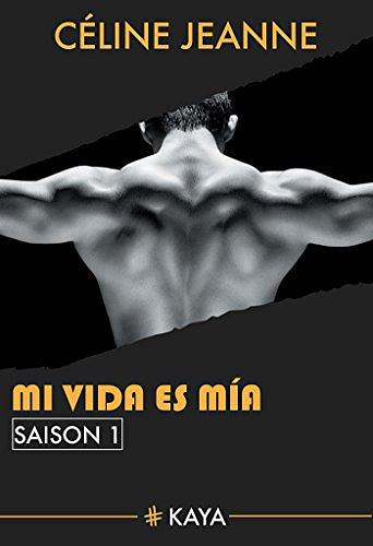 Mi vida es mia (2018) – Celine Jeanne