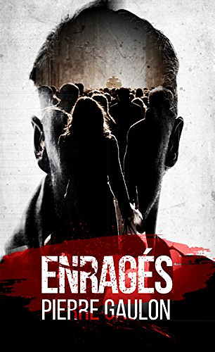 Enragés - Pierre Gaulon (2018)